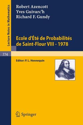 Azencott / Gundy / Guivarc'h |  Ecole d'Ete de Probabilites de Saint-Flour VIII, 1978 | Buch |  Sack Fachmedien