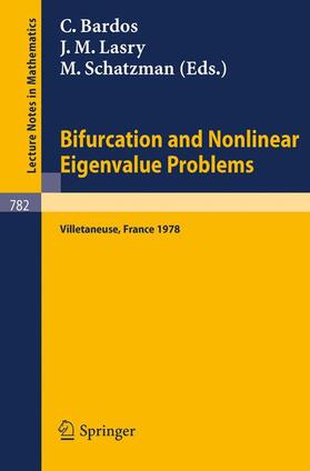Bardos / Schatzman / Lasry |  Bifurcation and Nonlinear Eigenvalue Problems | Buch |  Sack Fachmedien