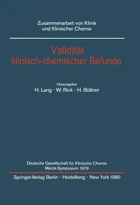 Lang / Büttner / Rick |  Validität klinisch-chemischer Befunde | Buch |  Sack Fachmedien