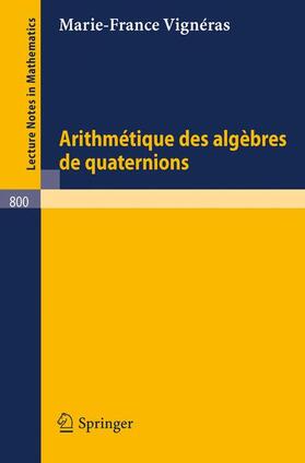 Vigneras |  Arithmetique des algebres de quaternions | Buch |  Sack Fachmedien