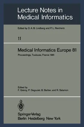 Gremy / Salamon / Degoulet |  Medical Informatics Europe 81 | Buch |  Sack Fachmedien