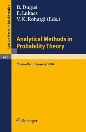 Dugue / Rohatgi / Lukacs |  Analytical Methods in Probability Theory | Buch |  Sack Fachmedien