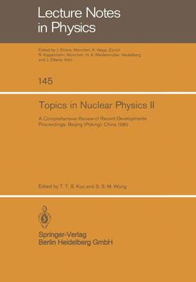 Wong / Kuo |  Topics in Nuclear Physics II | Buch |  Sack Fachmedien