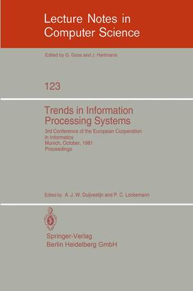 Lockemann / Duijvestijn |  Trends in Information Processing Systems | Buch |  Sack Fachmedien