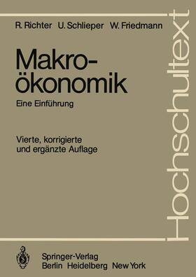 Richter / Friedmann / Schlieper |  Makroökonomik | Buch |  Sack Fachmedien