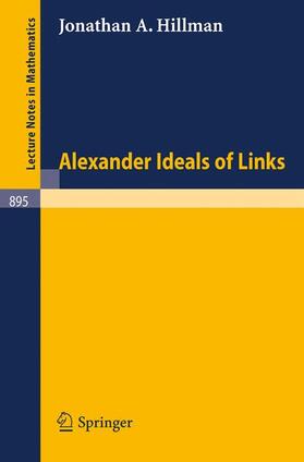 Hillman |  Alexander Ideals of Links | Buch |  Sack Fachmedien