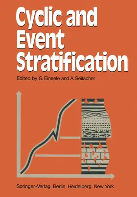 Seilacher / Einsele |  Cyclic and Event Stratification | Buch |  Sack Fachmedien