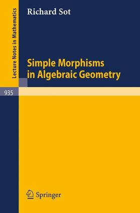 Sot |  Simple Morphisms in Algebraic Geometry | Buch |  Sack Fachmedien