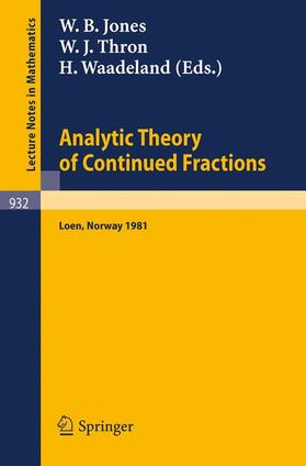 Jones / Waadeland / Thron |  Analytic Theory of Continued Fractions | Buch |  Sack Fachmedien