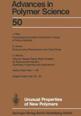 Abe / Albertsson / Dusek |  Unusual Properties of New Polymers | Buch |  Sack Fachmedien