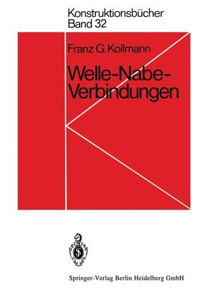 Kollmann |  Welle-Nabe-Verbindungen | Buch |  Sack Fachmedien