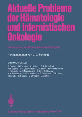 Schmidt |  Aktuelle Probleme der Hämatologie und internistischen Onkologie | Buch |  Sack Fachmedien