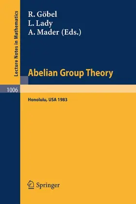 Göbel / Mader / Lady |  Abelian Group Theory | Buch |  Sack Fachmedien