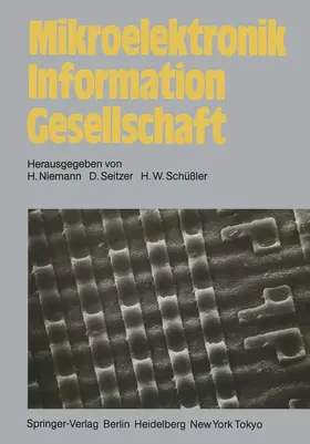 Niemann / Schüssler / Seitzer |  Mikroelektronik Information Gesellschaft | Buch |  Sack Fachmedien