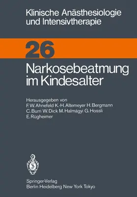 Ahnefeld |  Narkosebeatmung im Kindesalter | Buch |  Sack Fachmedien