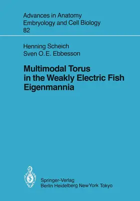 Ebbesson / Scheich |  Multimodal Torus in the Weakly Electric Fish Eigenmannia | Buch |  Sack Fachmedien