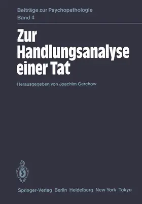 Gerchow |  Zur Handlungsanalyse einer Tat | Buch |  Sack Fachmedien