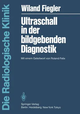 Fiegler |  Ultraschall in der bildgebenden Diagnostik | Buch |  Sack Fachmedien