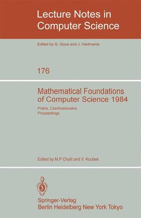 Koubek / Chytil |  Mathematical Foundations of Computer Science 1984 | Buch |  Sack Fachmedien