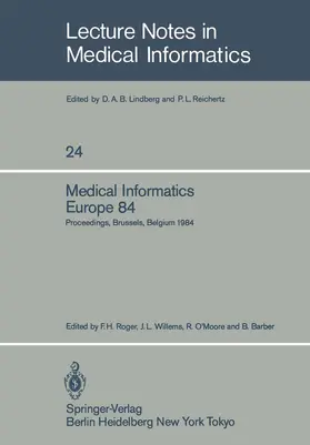 Roger / Barber / Willems |  Medical Informatics Europe 84 | Buch |  Sack Fachmedien