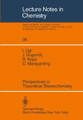 Ugi / Marquarding / Dugundij |  Perspectives in Theoretical Stereochemistry | Buch |  Sack Fachmedien