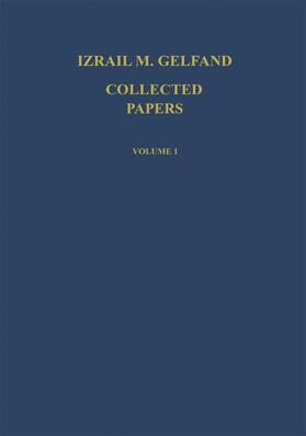 Gelfand / Gindikin / Guillemin |  Collected Papers I | Buch |  Sack Fachmedien