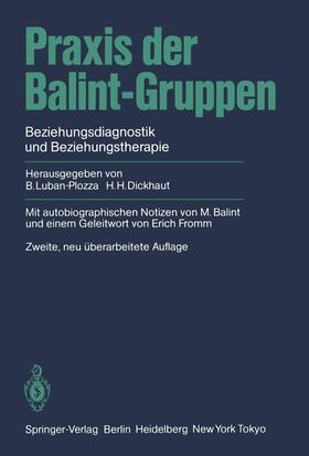 Luban-Plozza / Dickhaut |  Praxis der Balint-Gruppen | Buch |  Sack Fachmedien