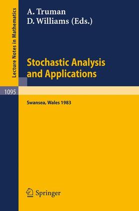 Williams / Truman |  Stochastic Analysis and Applications | Buch |  Sack Fachmedien