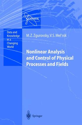 Melnik / Zgurovsky |  Nonlinear Analysis and Control of Physical Processes and Fields | Buch |  Sack Fachmedien