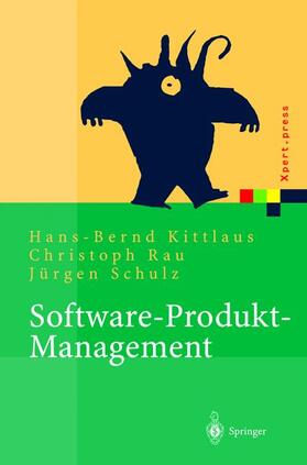 Kittlaus / Schulz / Rau |  Software-Produkt-Management | Buch |  Sack Fachmedien