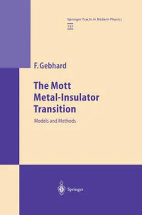 Gebhard |  The Mott Metal-Insulator Transition | eBook | Sack Fachmedien