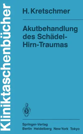 Kretschmer |  Akutbehandlung des Schädel-Hirn-Traumas | Buch |  Sack Fachmedien