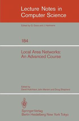 Hutchison / Shepherd / Mariani |  Local Area Networks: An Advanced Course | Buch |  Sack Fachmedien