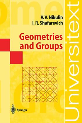 Nikulin / Shafarevich |  Geometries and Groups | Buch |  Sack Fachmedien
