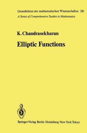 Chandrasekharan |  Elliptic Functions | Buch |  Sack Fachmedien