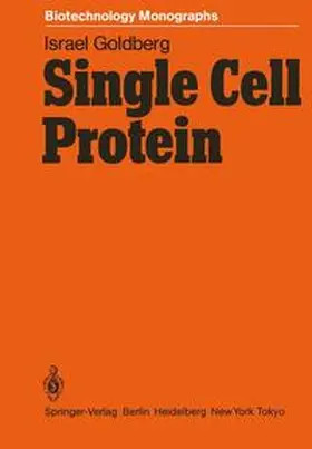 Goldberg | Single Cell Protein | Buch | 978-3-540-15308-5 | sack.de