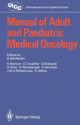 Monfardini / Brunner / Crowther |  Manual of Adult and Paediatric Medical Oncology | Buch |  Sack Fachmedien