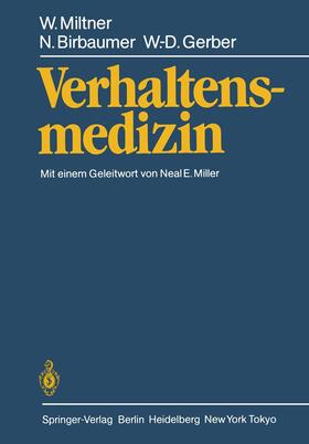 Miltner / Gerber / Birbaumer |  Verhaltensmedizin | Buch |  Sack Fachmedien