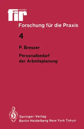 Bresser |  Personalbedarf der Arbeitsplanung | Buch |  Sack Fachmedien