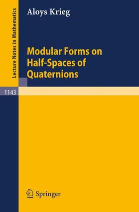 Krieg |  Modular Forms on Half-Spaces of Quaternions | Buch |  Sack Fachmedien