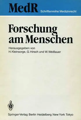 Weißauer / Kleinsorge / Hirsch | Forschung am Menschen | Buch | 978-3-540-15827-1 | sack.de