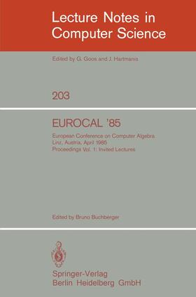 Buchberger |  EUROCAL '85. European Conference on Computer Algebra. Linz, Austria, April 1-3, 1985. Proceedings | Buch |  Sack Fachmedien