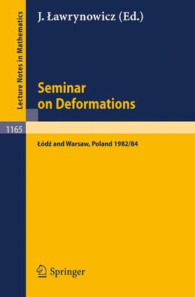 Lawrynowicz |  Seminar on Deformations | Buch |  Sack Fachmedien