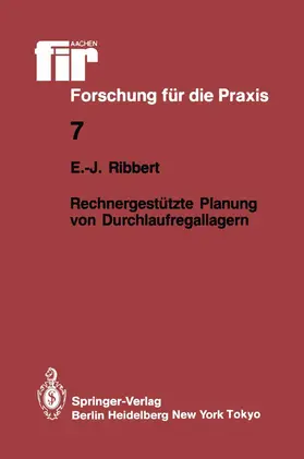 Ribbert |  Rechnergestützte Planung von Durchlaufregallagern | Buch |  Sack Fachmedien