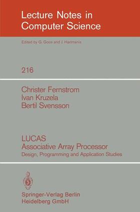 Fernstrom / Svensson / Kruzela |  LUCAS Associative Array Processor | Buch |  Sack Fachmedien