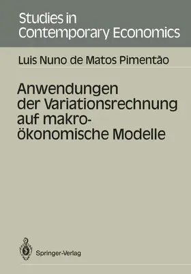 Matos Pimentao |  Anwendungen der Variationsrechnung auf makroökonomische Modelle | Buch |  Sack Fachmedien