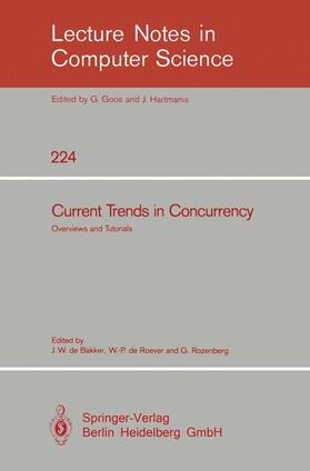 Bakker / Rozenberg / Roever |  Current Trends in Concurrency | Buch |  Sack Fachmedien