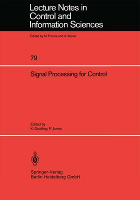 Jones / Godfrey |  Signal Processing for Control | Buch |  Sack Fachmedien