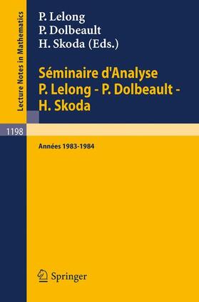 Lelong / Skoda / Dolbeault |  Séminaire d'Analyse P. Lelong - P. Dolbeault - H. Skoda | Buch |  Sack Fachmedien