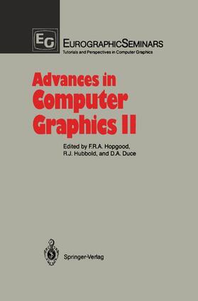 Hopgood / Duce / Hubbold |  Advances in Computer Graphics II | Buch |  Sack Fachmedien